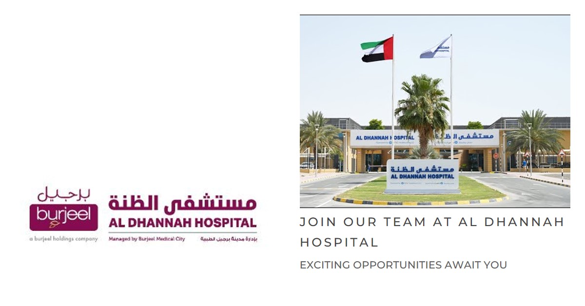 Al Dhannah Hospital exciting opportunities await