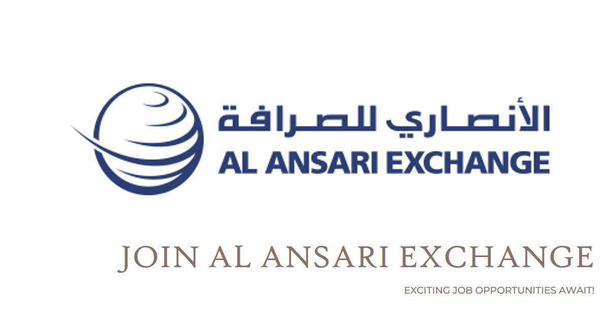 Al Ansari Exchange hiring now